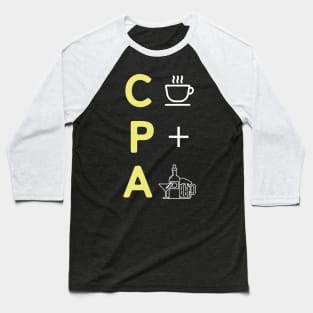 Funny CPA Certified Public Accountant Accounting Auditor Bookkeeper Tax Season Baseball T-Shirt